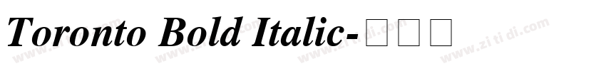 Toronto Bold Italic字体转换